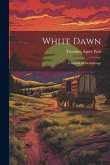 White Dawn: A Legend of Ticonderoga