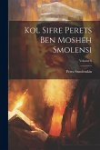 Kol sifre Perets ben Mosheh Smolensi; Volume 6