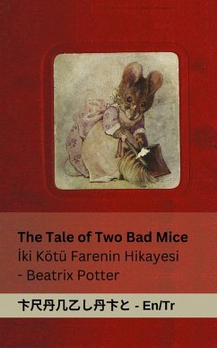 Cover The Tale of Two Bad Mice / ¿ki Kötü Farenin Hikayesi