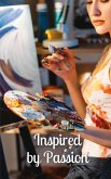 Inspired by Passion Inspired by Passion