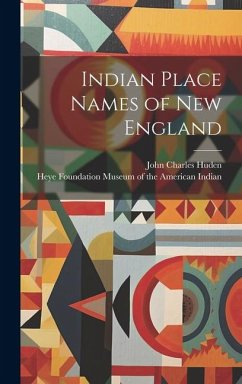 Indian Place Names of New England - Huden, John Charles