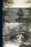 China From Within; Impressions and Experiences