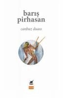 Canbaz Duasi - Pirhasan, Baris