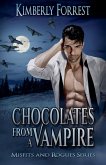 Chocolates From A Vampire Chocolates From A Vampire