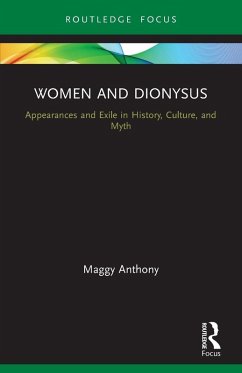 Women and Dionysus - Anthony, Maggy