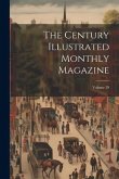 The Century Illustrated Monthly Magazine; Volume 29