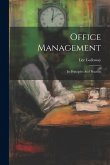 Office Management: Its Principles And Practice Office Management: Its Principles And Practice