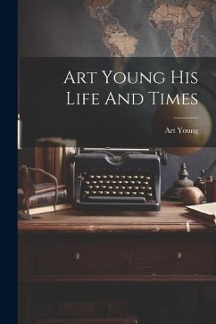 Cover Art Young His Life And Times