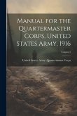 Manual for the Quartermaster Corps, United States Army, 1916; Volume 2