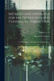 Methods and Apparatus for the Prevention and Control of Forest Fires: As Exemplified on the Arkansas National Forest; Volume no.113