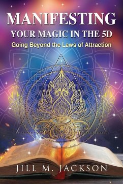 Manifesting Your Magic in the 5D - Tbd