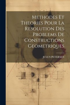 Cover Methodes Et Theories Pour La Resolution Des Problems De Constructions Geometriques