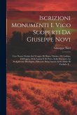 Iscrizioni Monumenti E Vico Scoperti Da Giuseppe Novi: Con Nuove Notizie Sul Tempio Di Diana Tifatina, Di Casilino, Dell'appia, Della Latina E Di Pest Iscrizioni Monumenti E Vico Scoperti Da Giuseppe Novi: Con Nuove Notizie Sul Tempio Di Diana Tifatina, Di Casilino, Dell'appia, Della Latina E Di Pest