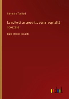 La notte di un proscritto ossia l'ospitalità scozzese