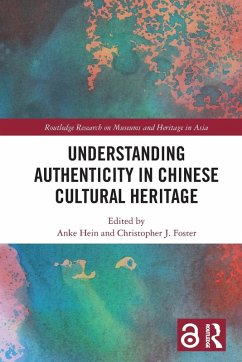Cover Understanding Authenticity in Chinese Cultural Heritage