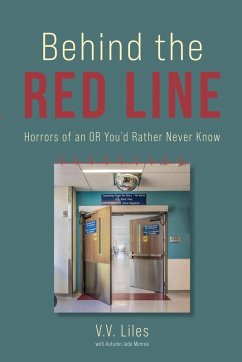 Behind The Red Line - Liles, V. V.