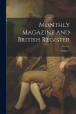 Monthly Magazine and British Register; Volume 1