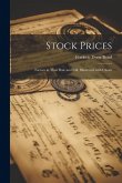 Stock Prices: Factors in Their Rise and Fall, Illustrated with Charts