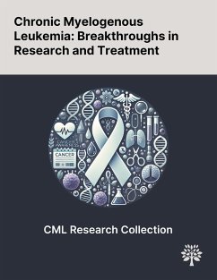 Chronic Myelogenous Leukemia - Berezansky, Leonid; Bunimovich-Mendrazitsky, Svetlana; Domoshnitsky, Alexander