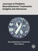 Journeys in Pediatric Neuroblastoma Treatments