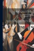 Rigoletto: Melodramma In Tre Atti: Da Rappresentarsi Nel Real Teatro Carolino Per Decima Opera Dell'anno Teatrale 1852 - 53...