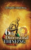 Sixth Dimensional Thinking Sixth Dimensional Thinking
