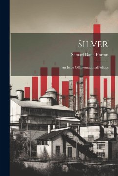 Cover Silver: An Issue Of International Politics