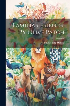 Cover Familiar Friends, By Olive Patch