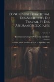 Congrès International Des Accidents Du Travail Et Des Assurances Sociales: 7. Session, Tenue À Vienne Du 17 Au 23 Septembre, 1905; Volume 1