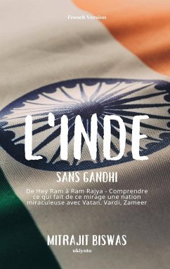 L'Inde sans Gandhi - Mitrajit Biswas