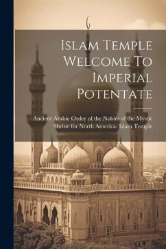 Islam Temple Welcome To Imperial Potentate