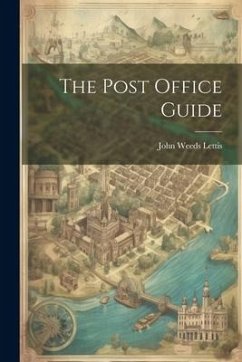 The Post Office Guide - Lettis, John Weeds