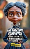 The Freedom Conductor