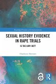 Sexual History Evidence in Rape Trials Sexual History Evidence in Rape Trials
