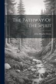 The Pathway Of The Spirit