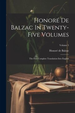 Cover Honoré De Balzac In Twenty-five Volumes: The First Complete Translation Into English; Volume 5
