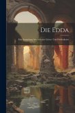 Die Edda: Eine Sammlung Altnordischer Götter- Und Heldenlieder