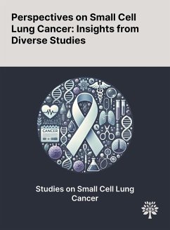 Perspectives on Small Cell Lung Cancer - Cao, Yiyuan; Hu, Weidong; Ren, Yanchen