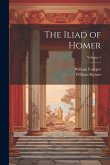 The Iliad of Homer; Volume 1