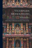 Vigornian Monologues: A Series of Papers in Illustration of the Dialect of Worcestershire