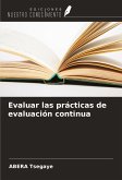 Evaluar las prácticas de evaluación continua