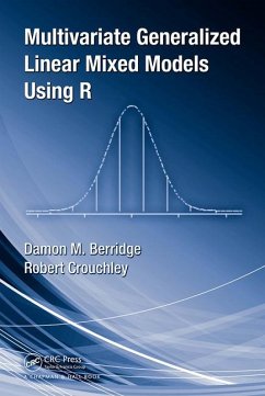Multivariate Generalized Linear Mixed Models Using R - Berridge, Damon Mark; Crouchley, Robert