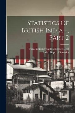 Statistics Of British India ..., Part 2