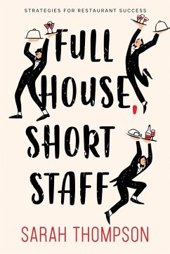 Full House, Short Staff - Thompson, Sarah