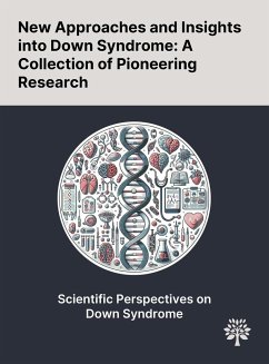 New Approaches and Insights Into Down Syndrome - Inoue, Momoko; Kajiwara, Kazuhiro; Yamaguchi, Ayumi