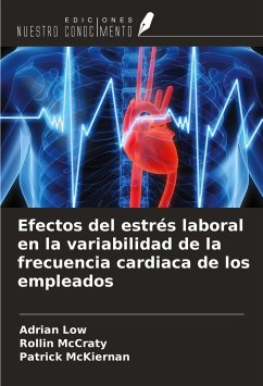 Efectos del estrés laboral en la variabilidad de la frecuencia cardiaca de los empleados - Low, Adrian; Mccraty, Rollin; McKiernan, Patrick