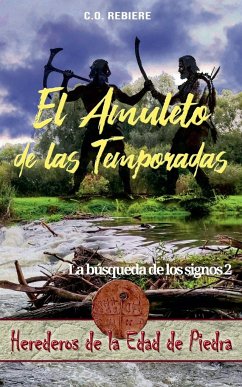 El Amuleto de las Temporadas - Rebiere, C. O.