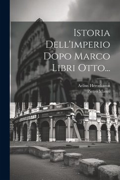 Cover Istoria Dell'imperio Dopo Marco Libri Otto...