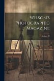 Wilson's Photographic Magazine; Volume 48