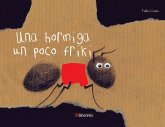 Una hormiga un poco friki Una hormiga un poco friki